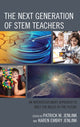 Book cover of: Next Generation of STEM Teachers. By: Patrick M. Jenlink