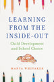 Book cover of: Learning from the Inside-Out. By: Manya Whitaker