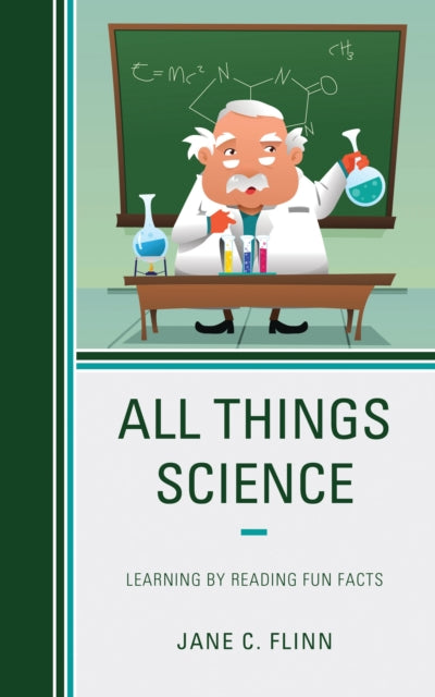 Book cover of: All Things Science. By: Jane C. Flinn