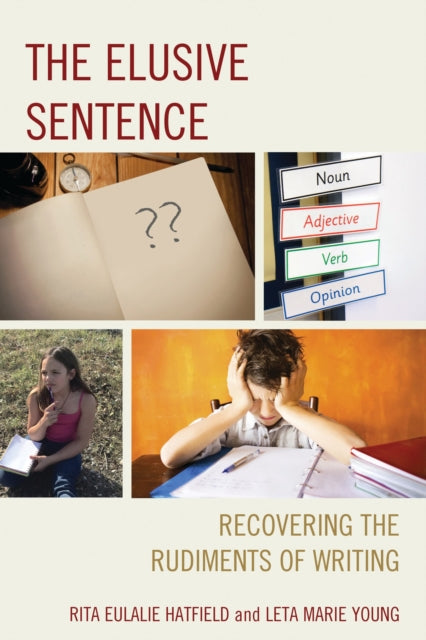 Book cover of: Elusive Sentence. By: Rita Eulalie Hatfield