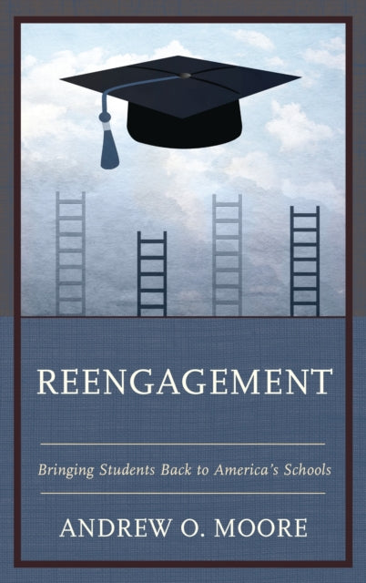 Book cover of: Reengagement. By: Andrew O. Moore