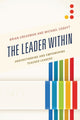 Book cover of: Leader Within. By: Brian K. Creasman