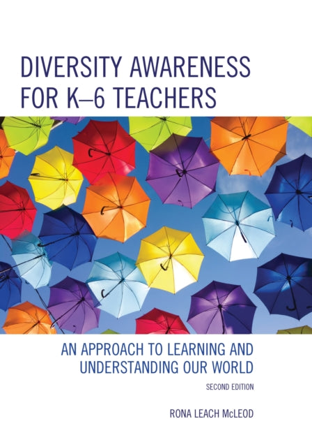 Book cover of: Diversity Awareness for K-6 Teachers. By: Rona Leach McLeod