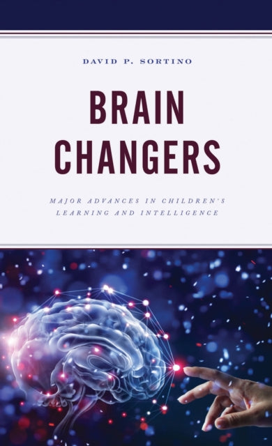 Book cover of: Brain Changers. By: David P. Sortino