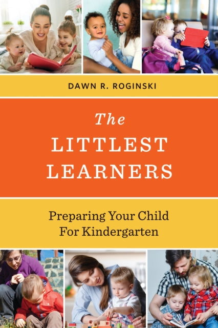 Book cover of: Littlest Learners. By: Dawn Rochelle Roginski