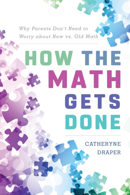 Book cover of: How the Math Gets Done. By: Catheryne Draper