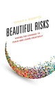 Book cover of: Beautiful Risks. By: Ronald A. Beghetto