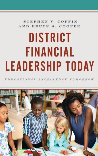 Book cover of: District Financial Leadership Today. By: Stephen Coffin