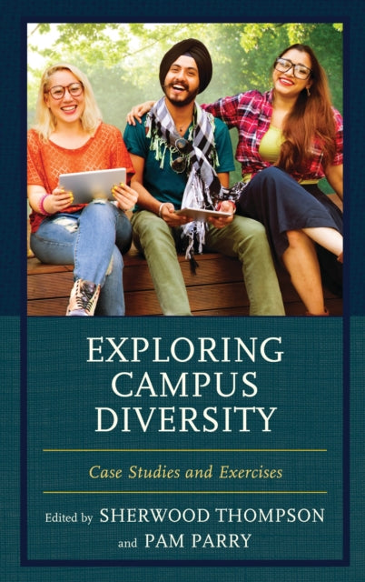 Book cover of: Exploring Campus Diversity. By: Sherwood Thompson