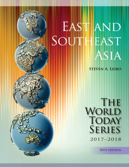 Book cover of: East and Southeast Asia 2017-2018. By: Steven A. Leibo