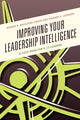 Book cover of: Improving Your Leadership Intelligence. By: Wanda S. Maulding Green