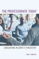 Book cover of: Professoriate Today. By: John J. Hampton
