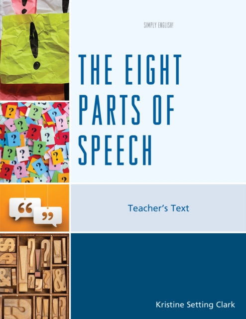 Book cover of: Eight Parts of Speech. By: Kristine Setting Clark