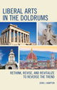 Book cover of: Liberal Arts in the Doldrums. By: John J. Hampton
