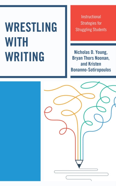 Book cover of: Wrestling with Writing. By: Nicholas D. Young