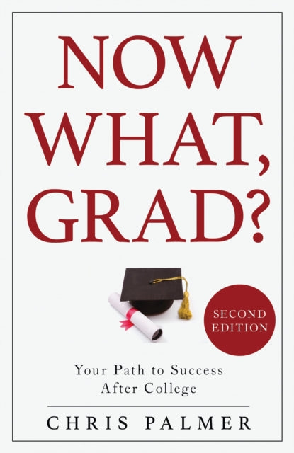 Book cover of: Now What, Grad?. By: Chris Palmer