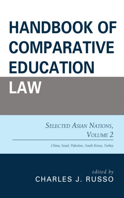 Book cover of: Handbook of Comparative Education Law. By: Charles J. Russo