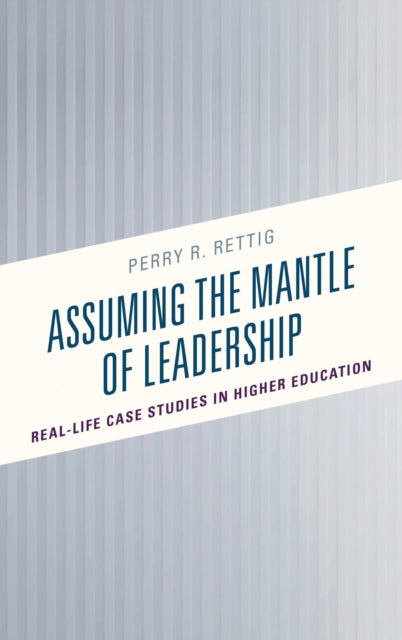 Book cover of: Assuming the Mantle of Leadership. By: Perry R. Rettig