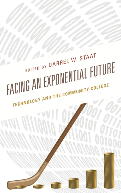 Book cover of: Facing an Exponential Future. By: Darrel W. Staat