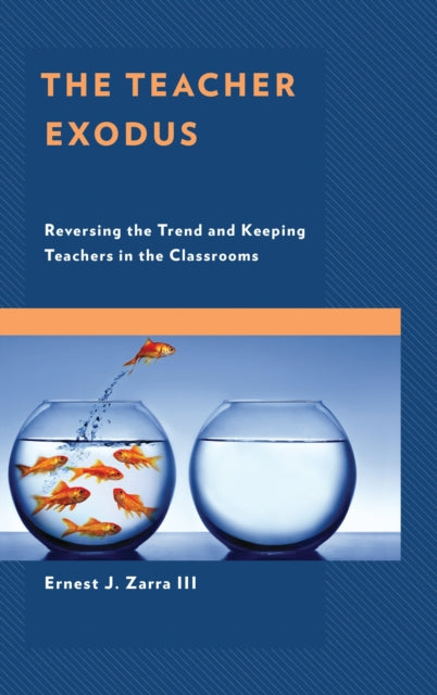 Book cover of: Teacher Exodus. By: Ernest J. Zarra