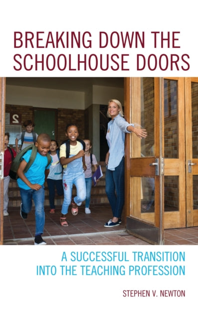 Book cover of: Breaking Down the Schoolhouse Doors. By: Stephen V. Newton