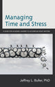 Book cover of: Managing Time and Stress. By: Jeffrey L. Buller Ph.D