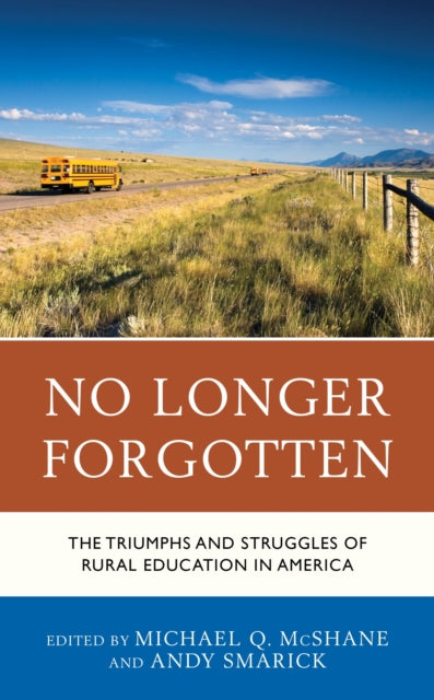 Book cover of: No Longer Forgotten. By: Michael McShane