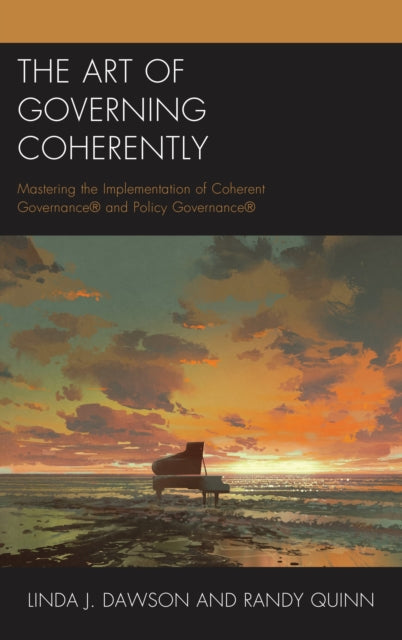 Book cover of: Art of Governing Coherently. By: Linda J. Dawson