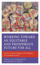 Book cover of: Working toward an Equitable and Prosperous Future for All. By: Jill Casner-Lotto