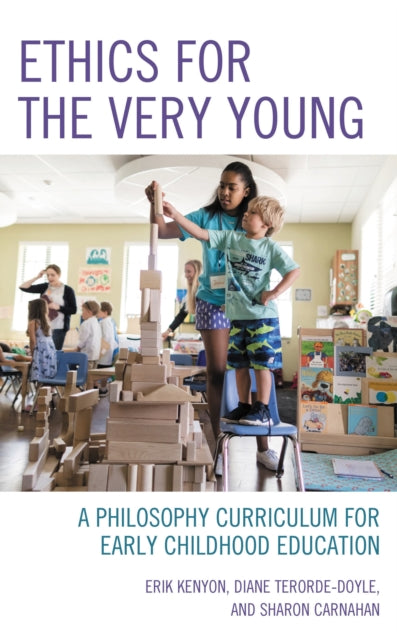 Book cover of: Ethics for the Very Young. By: Erik Kenyon