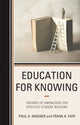 Book cover of: Education for Knowing. By: Paul A. Wagner