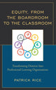 Book cover of: Equity, From the Boardroom to the Classroom. By: Patrick Rice