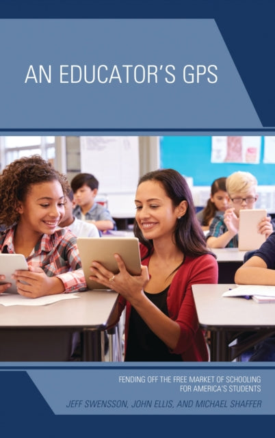 Book cover of: Educator's GPS. By: Jeff Swensson