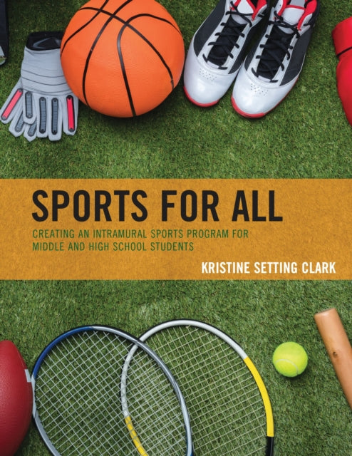 Book cover of: Sports for All. By: Kristine Setting Clark