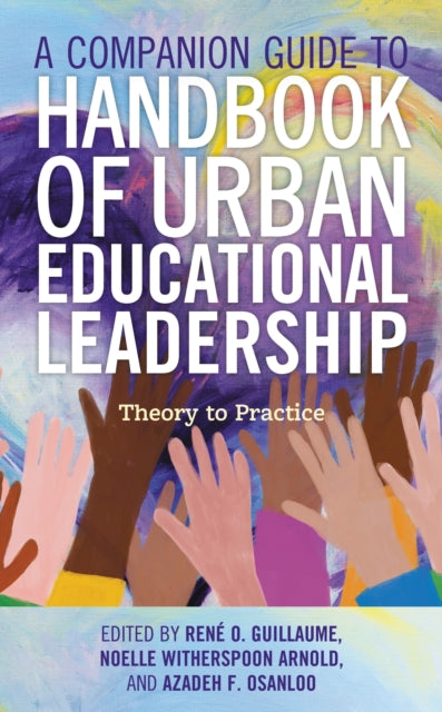 Book cover of: Companion Guide to Handbook of Urban Educational Leadership. By: Rene O. Guillaume