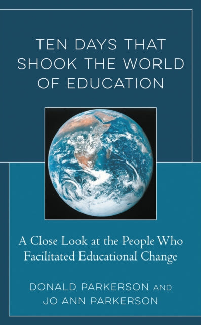 Book cover of: Ten Days That Shook the World of Education. By: Donald Parkerson