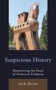 Book cover of: Suspicious History. By: Jack Zevin