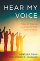 Book cover of: Hear My Voice. By: Wagnon DEAN