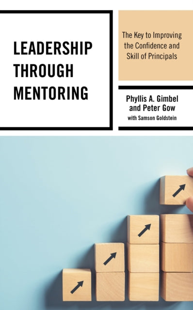 Book cover of: Leadership through Mentoring. By: Phyllis A. Gimbel