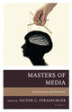 Book cover of: Masters of Media. By: Victor C. Strasburger