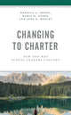 Book cover of: Changing to Charter. By: SHORE/LEAHY/MEDLEY
