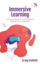 Book cover of: Immersive Learning. By: Craig Frehlich