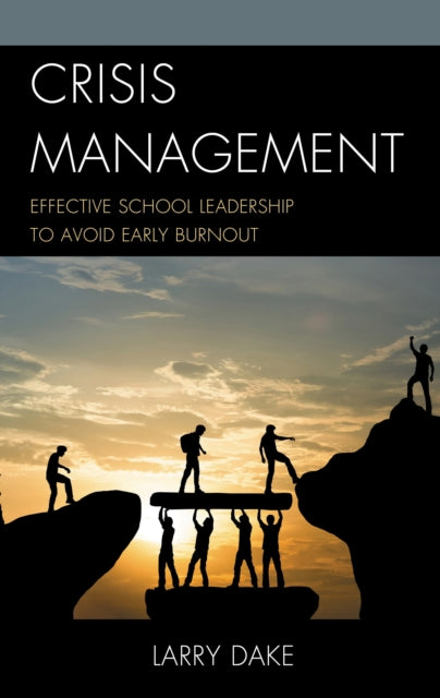 Book cover of: Crisis Management. By: Larry Dake