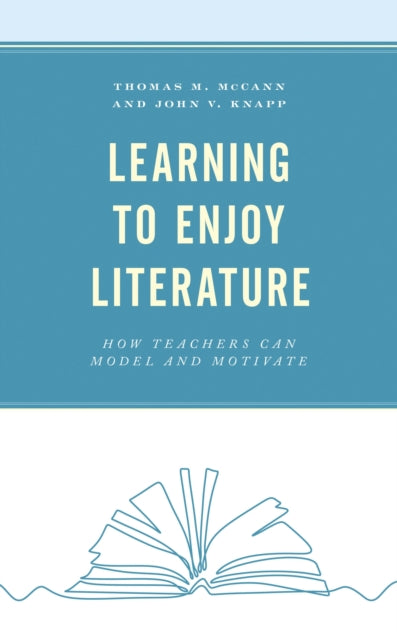 Book cover of: Learning to Enjoy Literature. By: Thomas M. McCann