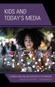 Book cover of: Kids and Today’s Media. By: Victor C. Strasburger
