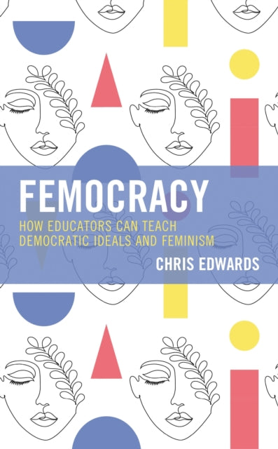 Book cover of: Femocracy. By: Edwards, Chris