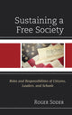 Book cover of: Sustaining a Free Society. By: Roger Soder