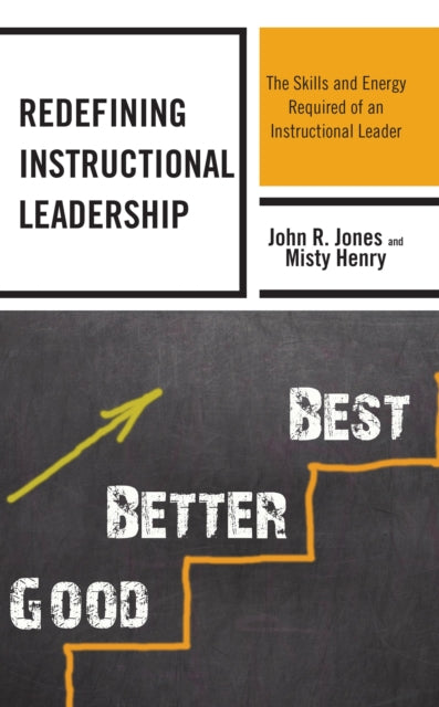 Book cover of: Redefining Instructional Leadership. By: John R. Jones