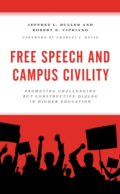 Book cover of: Free Speech and Campus Civility. By: Jeffrey L. Buller