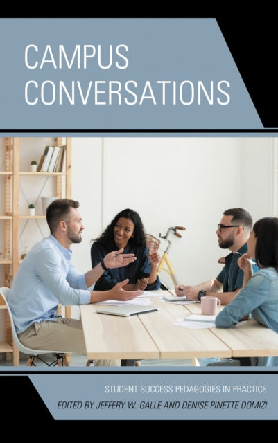 Book cover of: Campus Conversations. By: Jeffery W. Galle